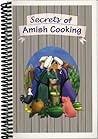 Secrets of Amish Cooking Secrets of Amish Cooking