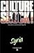 Culture Shock! Syria (Culture Shock! A Survival Guide to Customs & Etiquette)