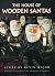House of Wooden Santas