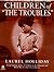 Children of the Troubles by Laurel Holliday