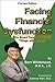 Facing Financial Dysfunction by Bert Whitehead