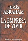 La empresa de vivir / The Living Company (Ensayo) (Spanish Edition)