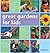 Great Gardens for Kids