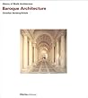Baroque Architecture (History of World Architecture) Baroque Architecture (History of World Architecture)