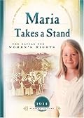 Maria Takes a Stand: The Battle for Women's Rights (1914)