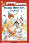 Happy Birthday, Eeyore! (Winnie the Pooh First Reader, #6)