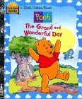 Pooh: The Grand and Wonderful Day (Hardcover)