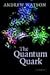The Quantum Quark