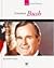 George Bush: The Forty-Firs...