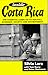 Inside Costa Rica