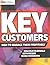 Key Customers: How to manag...
