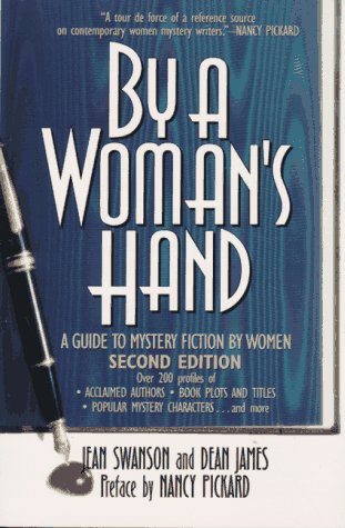 By A Womans Hand A Guide To Mystery Fiction By Women By - 