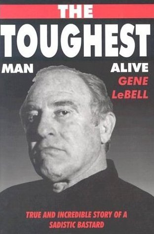 The Toughest Man Alive (Hardcover)