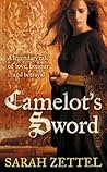 Camelot's Sword by Sarah Zettel