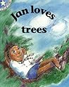 Jan Loves Trees: Gr 1 Level 4 (Star Stories)