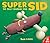 Super Sid : The Silly Sausa...