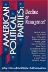 American Political Parties: Decline or Resurgence?
