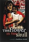 The Flower in the Skull