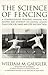 The Science of Fencing by William M. Gaugler