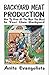 Backyard Meat Production: H...