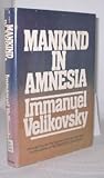 Mankind in Amnesia Mankind in Amnesia