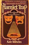 The Hamlet Trap by Kate Wilhelm