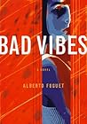 Bad Vibes