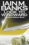 Look to Windward by Iain M. Banks