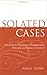 Isolated Cases: The Anxieties of Autonomy in Enlightenment Philosophy and Romantic Literature