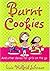 Burnt Cookies: And Other Devos for Girls on the Go
