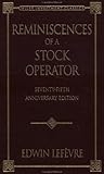Reminiscences of a Stock Operator by Edwin Lefèvre