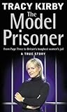 The Model Prisoner