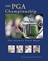 The PGA Championship: The Season's Final Major The PGA Championship: The Season's Final Major