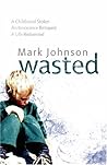 Wasted