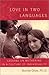 Love in Two Languages : Lessons on Mothering in a Culture of Individuality
