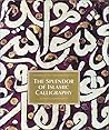 The Splendor of Islamic Calligraphy