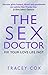 The Sex Doctor by Tracey Cox