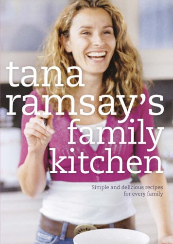 Tana Ramsay's Family Kitchen (Hardcover)