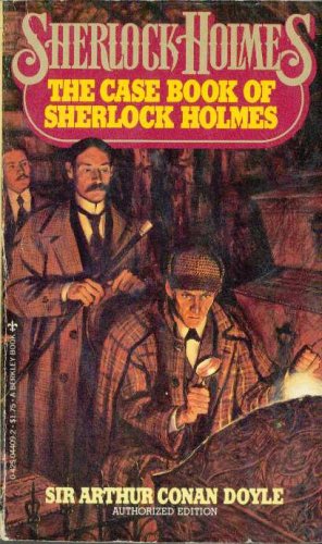 The Case Book of Sherlock Holmes