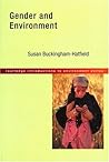 Gender and Environment (Routledge Introductions to Environment: Environment and Society Texts)