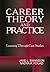 Career Theory and Practice: Learning through Case Studies