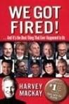 We Got Fired!: . . . And It's the Best Thing That Ever Happened to Us We Got Fired!: . . . And It's the Best Thing That Ever Happened to Us