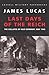 Last Days of the Reich: The...