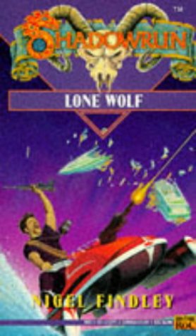 Lone Wolf (Shadowrun #12)