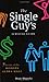The Single Guy's Survival Guide