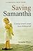 Saving Samantha by Samantha C. Weaver
