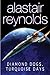 Diamond Dogs, Turquoise Days by Alastair Reynolds