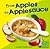 From Apples to Applesauce (From Farm to Table)