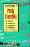 The Collected Works Of Paddy Chayefsky