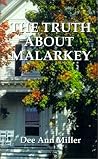 The Truth About Malarkey